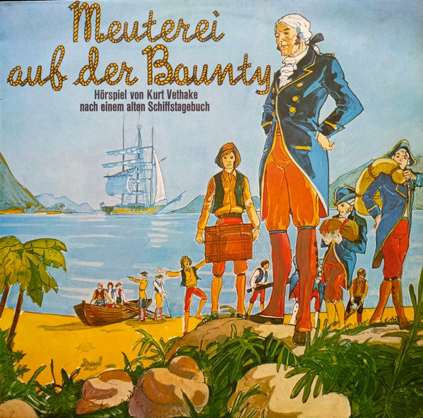 Kurt Vethake - Meuterei auf der Bounty