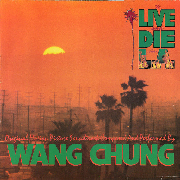 Wang Chung - To live and die in L.A.