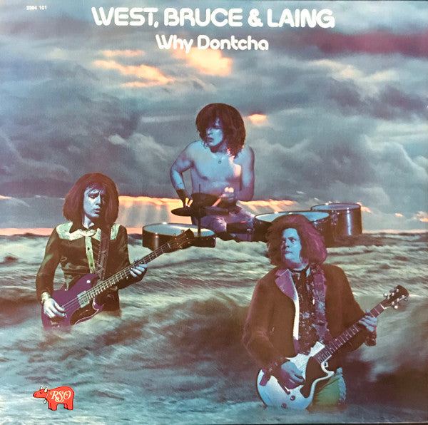 West, Bruce & Laing - Why dontcha