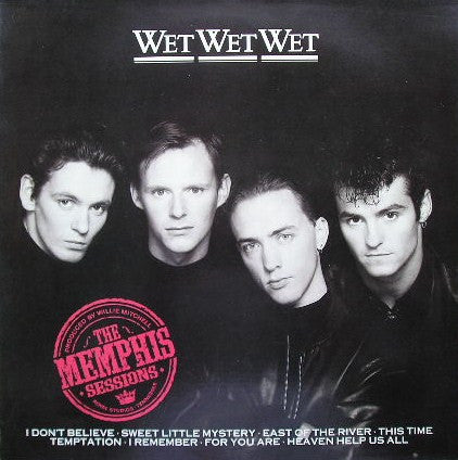 Wet Wet Wet - The Memphis sessions